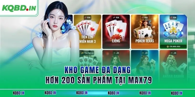 MAX79 – Bùng Nổ Cá Cược Với Nhà Cái Uy Tín Châu Á 4 Kho game đa dạng hơn 200 sản phẩm tại MAX79